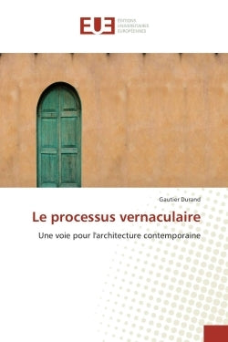 Le processus vernaculaire