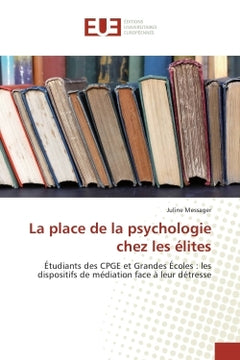La place de la psychologie chez les elites