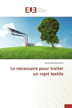 Le nécessaire pour traiter un rejet textile