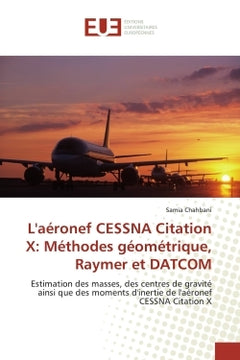 L'aéronef CESSNA Citation X: Méthodes géométrique, Raymer et DATCOM