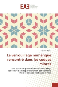 Le verrouillage numérique rencontré dans les coques minces
