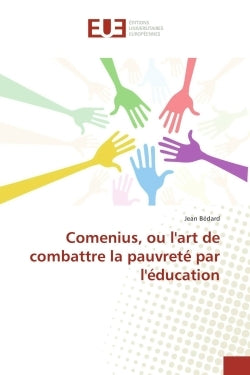Comenius, ou l'art de combattre la pauvreté par l'éducation