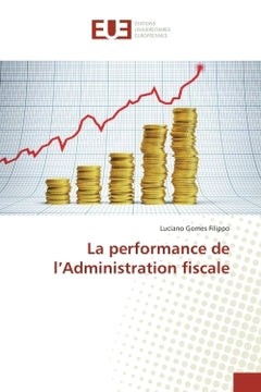 La performance de l'Administration fiscale
