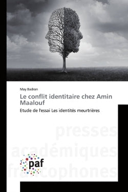 Le conflit identitaire chez Amin Maalouf