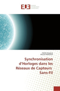 Synchronisation d'horloges dans les réseaux de capteurs sans-fil