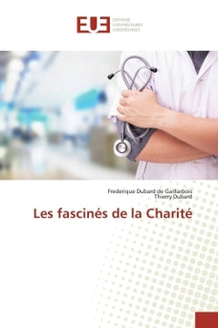 Les fascinés de la Charité