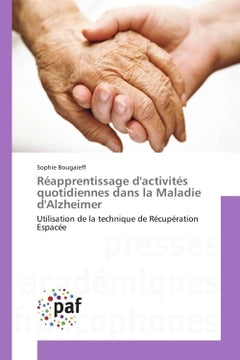 Reapprentissage d'activites quotidiennes dans la Maladie d'Alzheimer