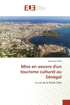 Mise en oeuvre d'un tourisme culturel au Senegal