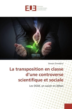 La transposition en classe d'une controverse scientifique et sociale