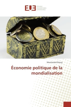 Economie politique de la mondialisation