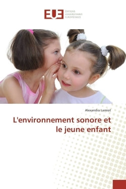 L'environnement sonore et le jeune enfant