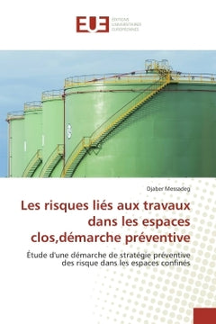 Les risques liés aux travaux dans les espaces clos, démarche préventive