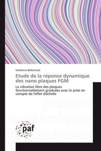 Etude De La Réponse Dynamique Des Nano Plaques Fgm