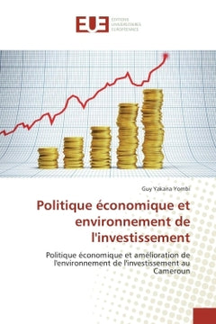 Politique economique et environnement de l'investissement