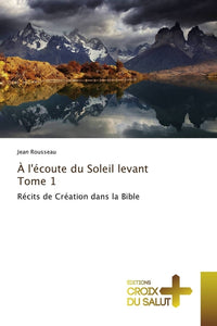À l'écoute du soleil levant tome 1