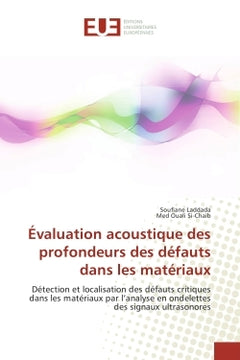 Evaluation acoustique des profondeurs des defauts dans les materiaux