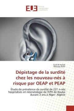 Dépistage de la surdité chez les nouveau-nés à risque par OEAP et PEAP