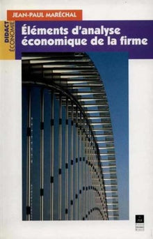 Elements d'analyse economique de la firme