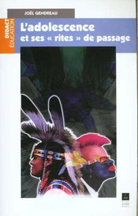 Adolescence et ses rites de passage