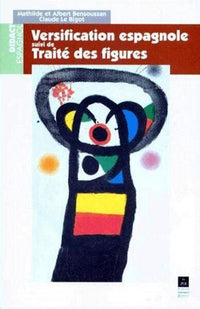 Versification espagnole suivi de Traité des figures