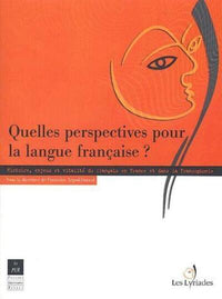 Quelles perspectives pour la langue française