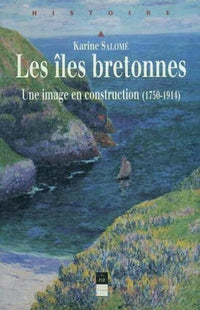 Iles bretonnes 1750-1914