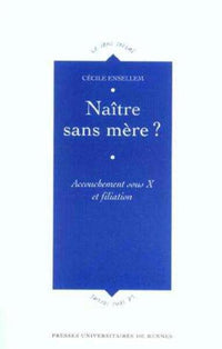 Naitre sans mère
