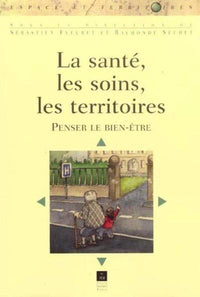 Santé, les soins, le territoire