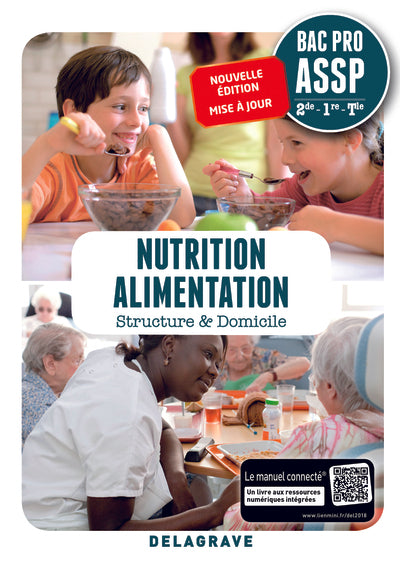 Nutrition Alimentation 2de, 1re, Tle Bac Pro ASSP (2018) - Pochette élève