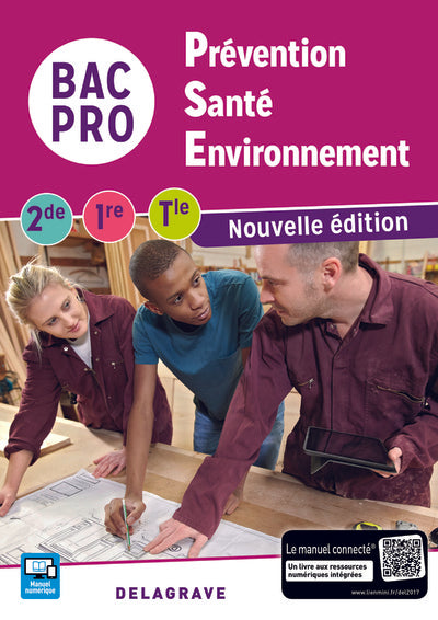 Prévention santé environnement (PSE) 2de, 1re, Tle Bac Pro