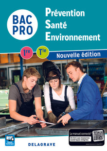 Prévention santé environnement (PSE) 1re, Tle Bac Pro