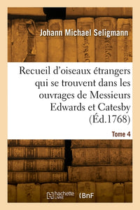 Recueil d'oiseaux étrangers