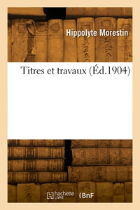 Titres et travaux