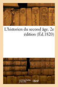 L'historien du second âge