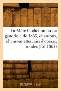 La mère Godichon ou La gaudriole de 1863