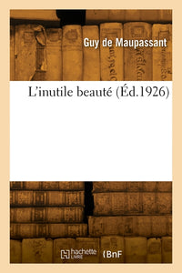 L'inutile beauté