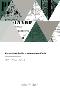 Almanach de la ville et du canton de Calais