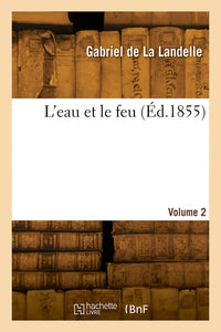 L'eau et le feu