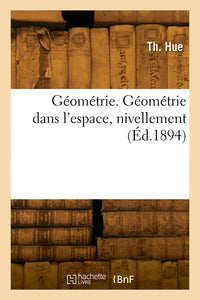 Géométrie dans l'espace, nivellement