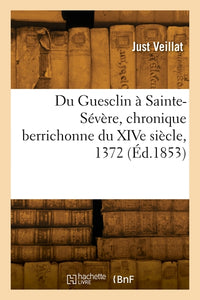 Du Guesclin à Sainte-Sévère