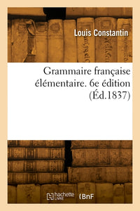 Grammaire française élémentaire