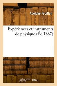 Expériences et instruments de physique