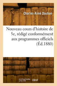 Nouveau cours d'histoire de 5e