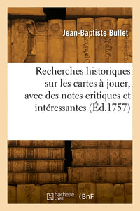 Recherches historiques sur les cartes à jouer
