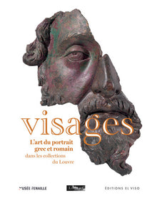 Visages, l'art du portrait grec et romain dans les collections du Louvre