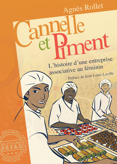 Cannelle et piment - l'histoire d'une entreprise associative au féminin