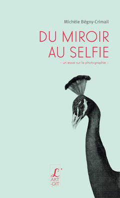 Du miroir au selfie