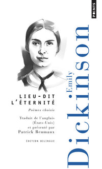Lieu-dit l'éternité. Poèmes choisis - Édition bilingue