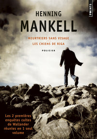 Meurtriers sans visage/Les Chiens de Riga: Les deux premières enquêtes cultes de Wallander réunies en 1 seul volume