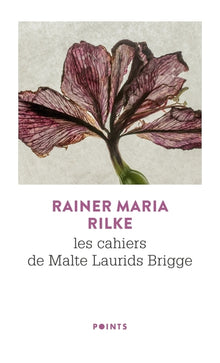 Les carnets de Malte Laurids Brigge